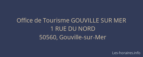 Office de Tourisme GOUVILLE SUR MER