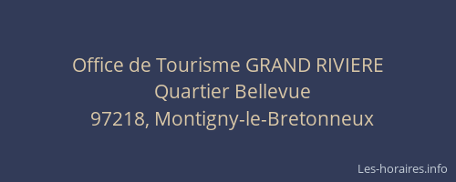 Office de Tourisme GRAND RIVIERE
