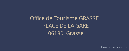 Office de Tourisme GRASSE