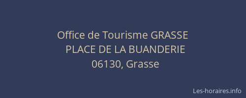 Office de Tourisme GRASSE