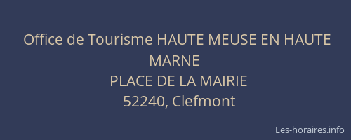 Office de Tourisme HAUTE MEUSE EN HAUTE MARNE