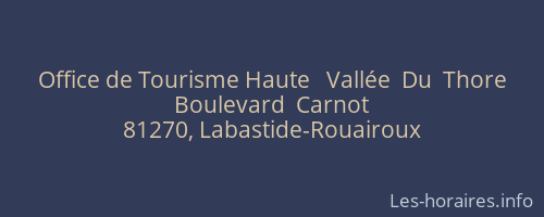 Office de Tourisme Haute   Vallée  Du  Thore