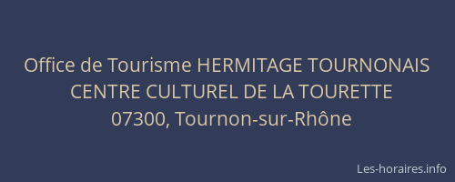 Office de Tourisme HERMITAGE TOURNONAIS