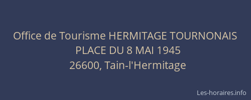 Office de Tourisme HERMITAGE TOURNONAIS