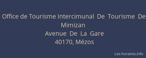 Office de Tourisme Intercimunal  De  Tourisme  De  Mimizan