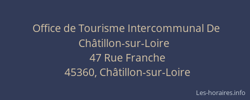 Office de Tourisme Intercommunal De Ch&acirc;tillon-sur-Loire