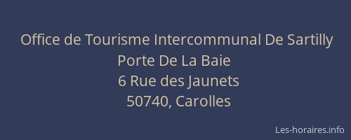 Office de Tourisme Intercommunal De Sartilly Porte De La Baie