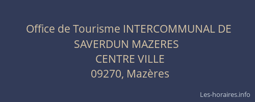 Office de Tourisme INTERCOMMUNAL DE SAVERDUN MAZERES