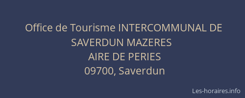 Office de Tourisme INTERCOMMUNAL DE SAVERDUN MAZERES