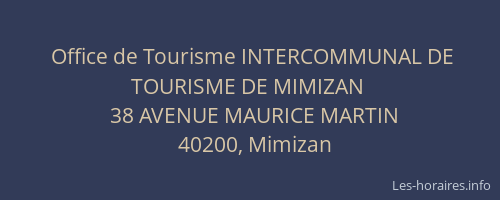 Office de Tourisme INTERCOMMUNAL DE TOURISME DE MIMIZAN