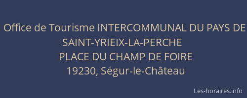 Office de Tourisme INTERCOMMUNAL DU PAYS DE SAINT-YRIEIX-LA-PERCHE