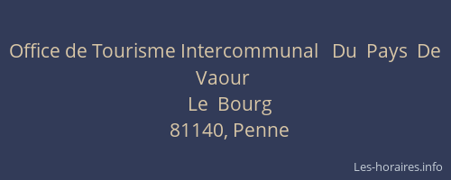 Office de Tourisme Intercommunal   Du  Pays  De  Vaour