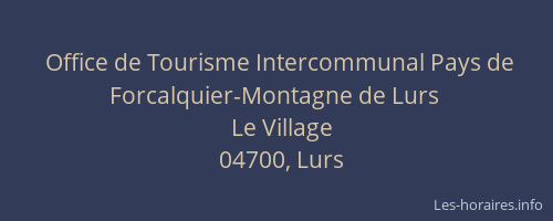 Office de Tourisme Intercommunal Pays de Forcalquier-Montagne de Lurs