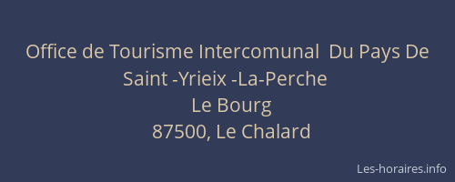 Office de Tourisme Intercomunal  Du Pays De  Saint -Yrieix -La-Perche