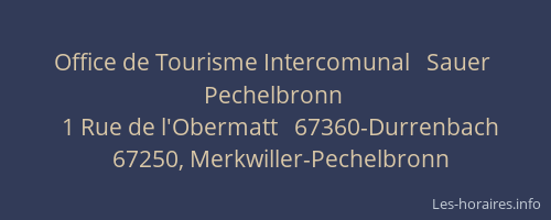 Office de Tourisme Intercomunal   Sauer   Pechelbronn