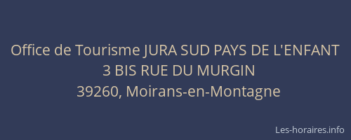 Office de Tourisme JURA SUD PAYS DE L'ENFANT