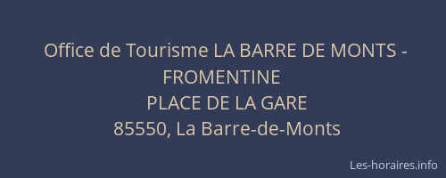 Office de Tourisme LA BARRE DE MONTS - FROMENTINE