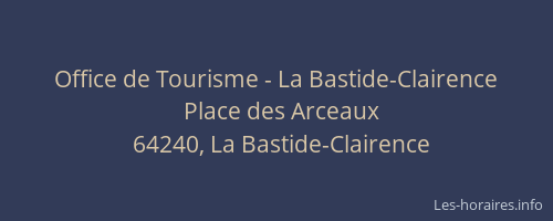 Office de Tourisme - La Bastide-Clairence