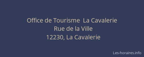 Office de Tourisme  La Cavalerie