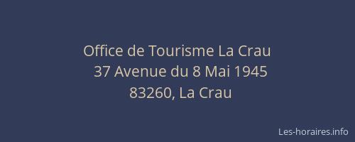 Office de Tourisme La Crau