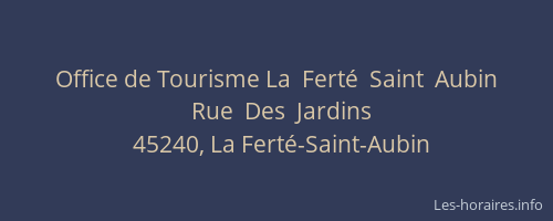 Office de Tourisme La  Fert&eacute;  Saint  Aubin