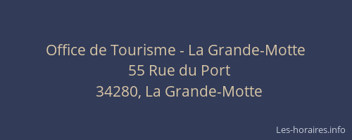 Office de Tourisme - La Grande-Motte