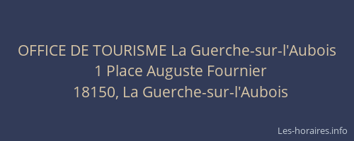 OFFICE DE TOURISME La Guerche-sur-l'Aubois