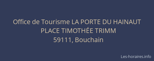 Office de Tourisme LA PORTE DU HAINAUT