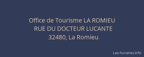 Office de Tourisme LA ROMIEU