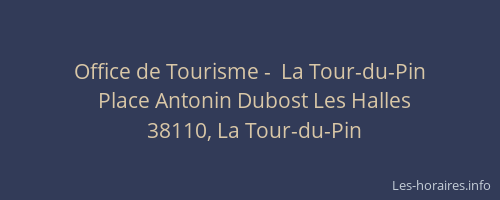 Office de Tourisme -  La Tour-du-Pin