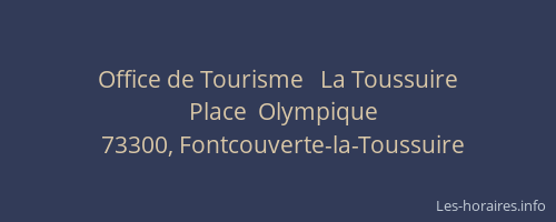 Office de Tourisme   La Toussuire