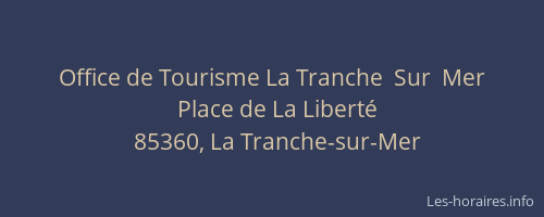 Office de Tourisme La Tranche  Sur  Mer