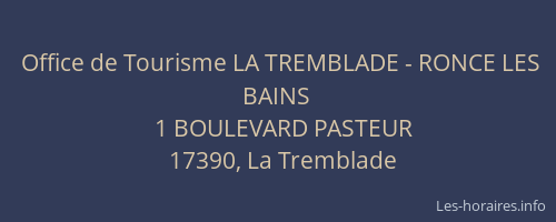Office de Tourisme LA TREMBLADE - RONCE LES BAINS