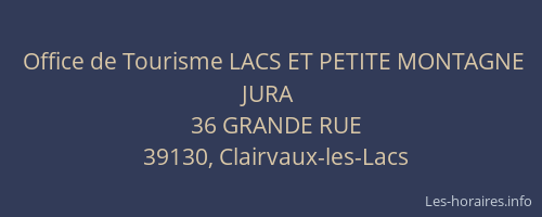 Office de Tourisme LACS ET PETITE MONTAGNE JURA