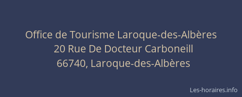 Office de Tourisme Laroque-des-Alb&egrave;res