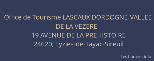 Office de Tourisme LASCAUX DORDOGNE-VALLEE DE LA VEZERE