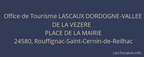 Office de Tourisme LASCAUX DORDOGNE-VALLEE DE LA VEZERE