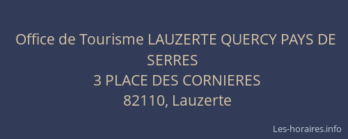 Office de Tourisme LAUZERTE QUERCY PAYS DE SERRES