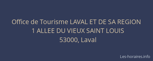 Office de Tourisme LAVAL ET DE SA REGION