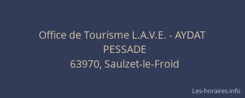 Office de Tourisme L.A.V.E. - AYDAT