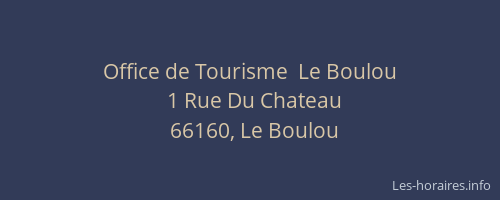 Office de Tourisme  Le Boulou