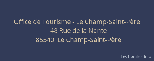 Office de Tourisme - Le Champ-Saint-Père