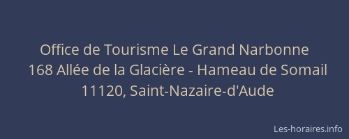 Office de Tourisme Le Grand Narbonne
