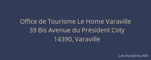 Office de Tourisme Le Home Varaville