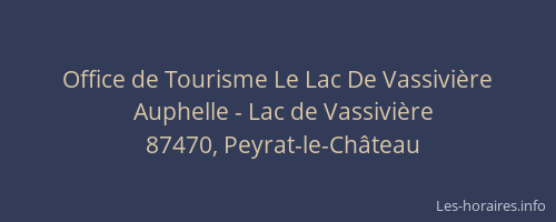 Office de Tourisme Le Lac De Vassivi&egrave;re