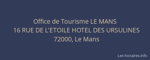 Office de Tourisme LE MANS
