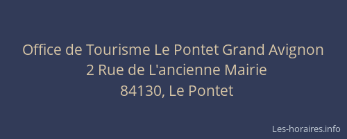 Office de Tourisme Le Pontet Grand Avignon