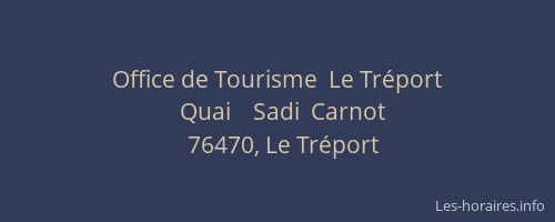 Office de Tourisme  Le Tréport