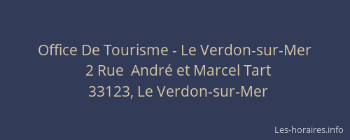 Office De Tourisme - Le Verdon-sur-Mer