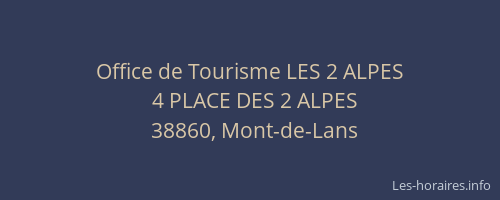 Office de Tourisme LES 2 ALPES